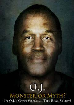 O.J.: Monster or Myth?