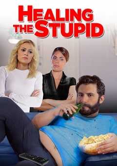 Healing the Stupid - amazon prime