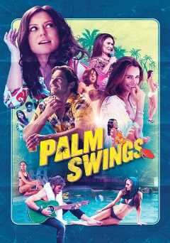Palm Swings - showtime