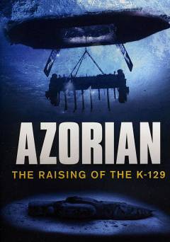 Azorian: The Raising of the K-129