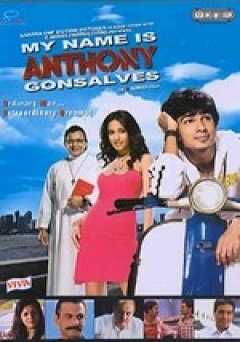 My Name Is Anthony Gonsalves - Movie