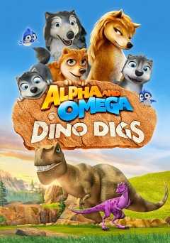 Alpha and Omega: Dino Digs