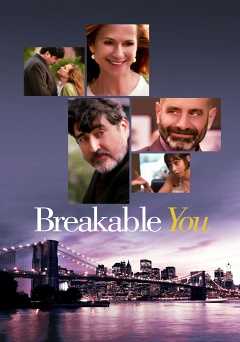 Breakable You - Movie