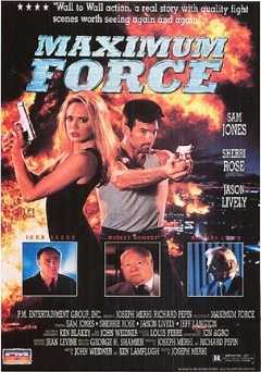 Maximum Force - Movie