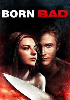 Born Bad Uncut - tubi tv