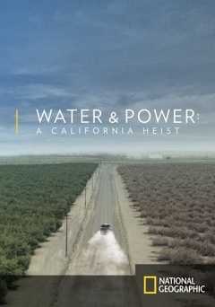 Water & Power: A California Heist