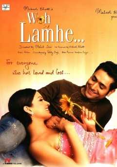 Woh Lamhe - Movie