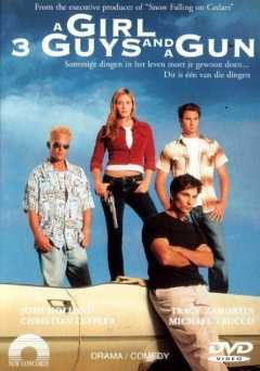 A Girl, 3 Guys and a Gun