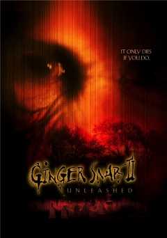 Ginger Snaps: Unleashed - Movie