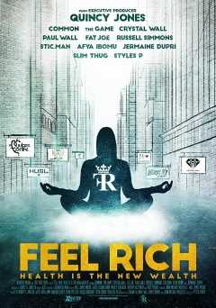 Feel Rich - Movie