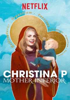 Christina P: Mother Inferior - netflix