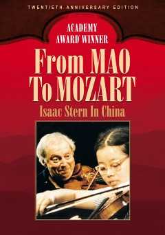 From Mao to Mozart: Isaac Stern in China