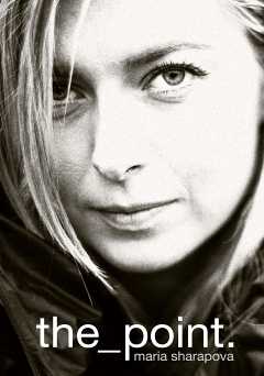 Maria Sharapova: The Point - netflix