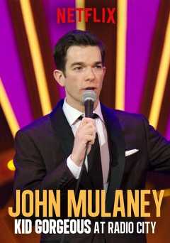 John Mulaney: Kid Gorgeous at Radio City - netflix