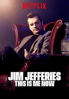 Jim Jefferies: This Is Me Now - netflix