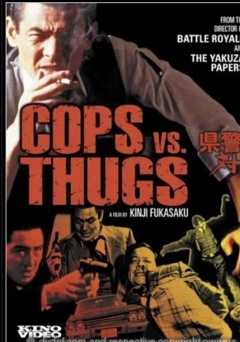 Cops vs. Thugs - Movie