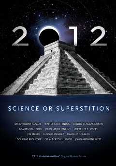 2012: Science or Superstition