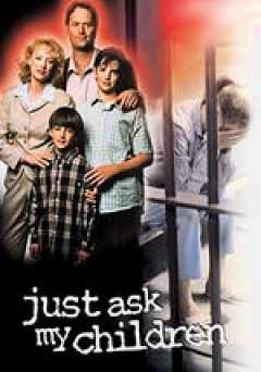 Just Ask My Children - amazon prime