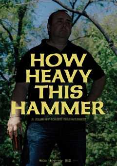 How Heavy This Hammer