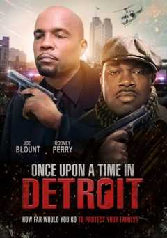 Once Upon a Time in Detroit