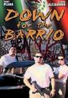 Down for the Barrio