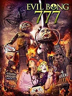Evil Bong 777 - Movie