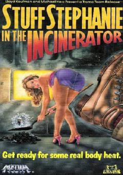 Stuff Stephanie in the Incinerator - Amazon Prime