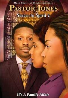 Pastor Jones: Sisters in Spirit 2