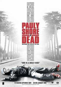 Pauly Shore is Dead