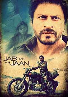 Jab Tak Hai Jaan - Movie