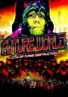 Future World: City of Mass Destruction - amazon prime
