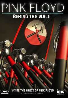 Pink Floyd: Behind the Wall