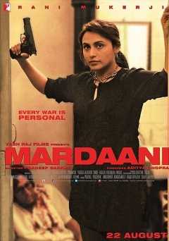 Mardaani - Movie