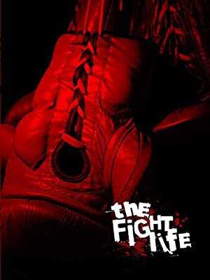 The Fight Life - amazon prime