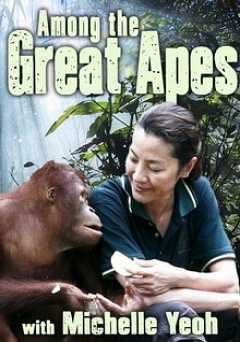 Among the Great Apes With Michelle Yeoh