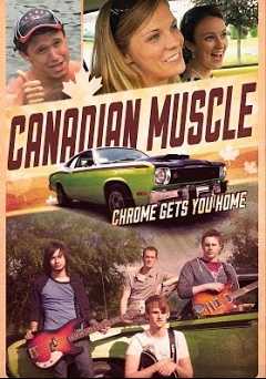 Canadian Muscle - Movie