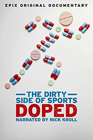 Doped: The Dirty Side of Sports - Movie