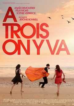 À trois on y va - Movie