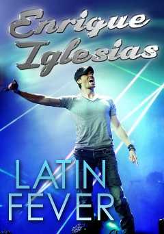 Enrique Iglesias: Latin Fever - amazon prime