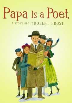 Papa Is a Poet - amazon prime
