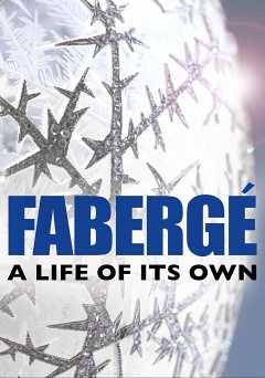 Fabergé: A Life of Its Own