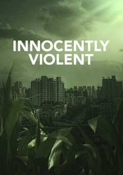 Innocently Violent