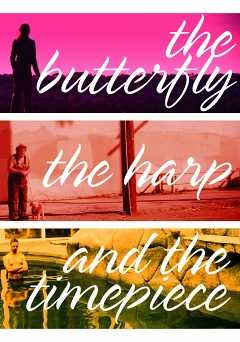 The Butterfly, The Harp and The Timepiece