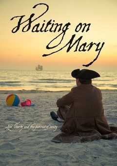 Waiting on Mary - amazon prime