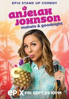 Anjelah Johnson: Mahalo & Goodnight