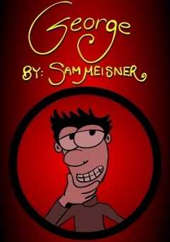 George: By Sam Meisner - amazon prime