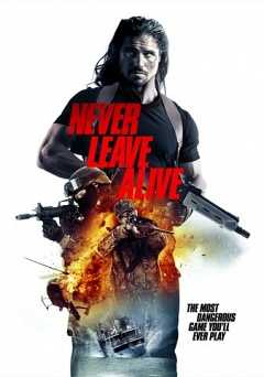 Never Leave Alive - Movie