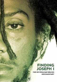 Finding Joseph I: The HR From Bad Brains Documentary - Movie