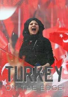 Turkey on the Edge