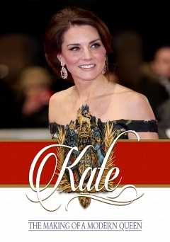Kate: The Making of a Modern Queen